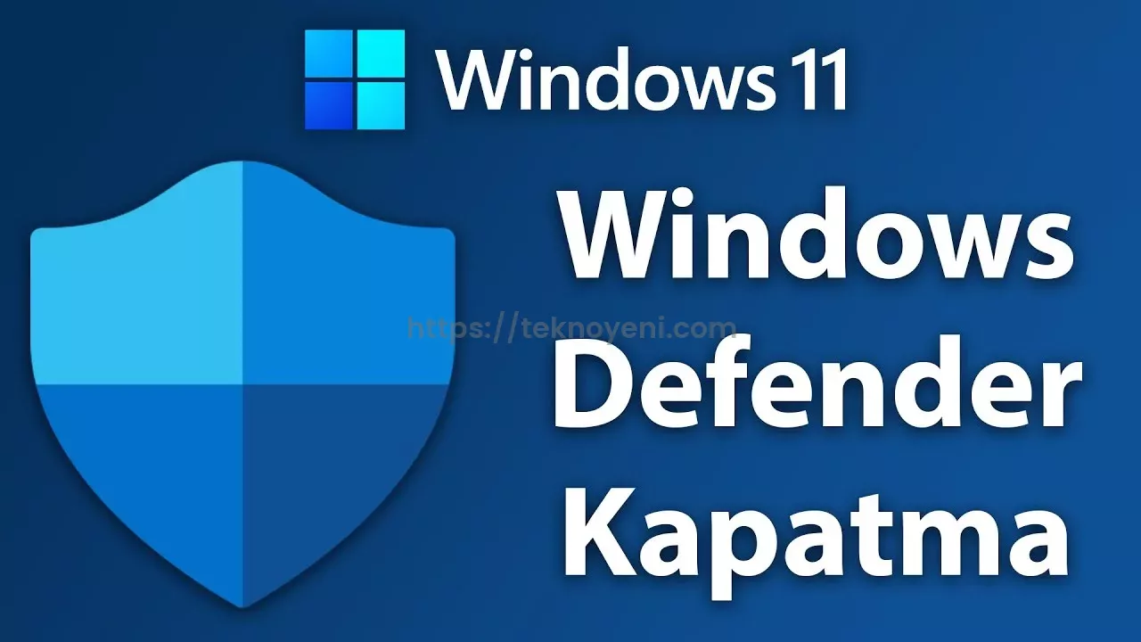Windows Defender Kapama Yöntemi